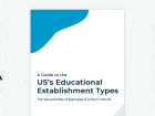 A Guide to the US’s Educational Establishment Types